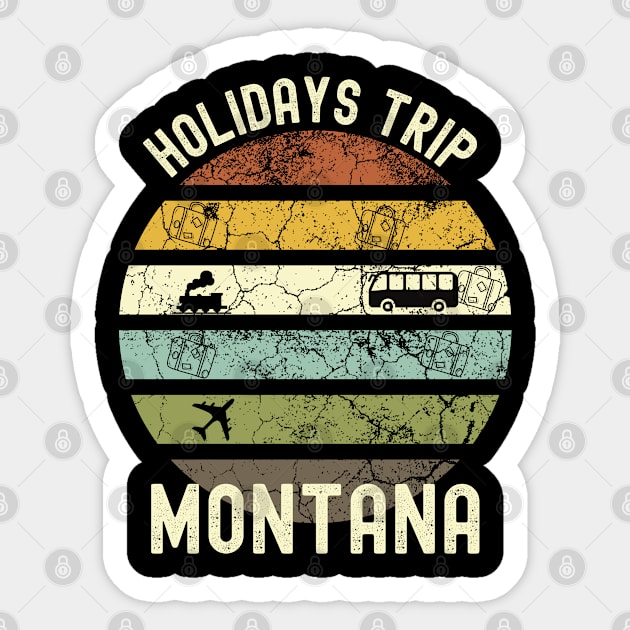 Holidays Trip To Montana, Family Trip To Montana, Road Trip to Montana, Family Reunion in Montana, Holidays in Montana, Vacation in Montana Sticker by DivShot 